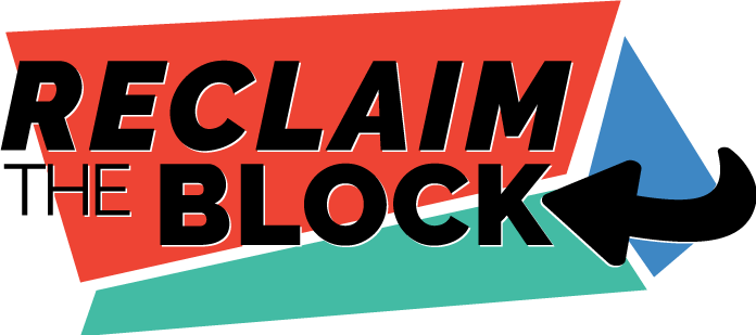 Reclaim the Block